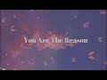 Calum Scott - You Are The Reason (Lyrics) #CalumScott #YouAreTheReason #Pastellyrics