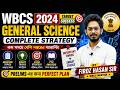 WBCS 2024 General Science Complete Strategy by Firoz Hasan Sir | Important Topics + Smart Tricks