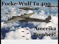 Amerika bomber fockewulf ta 400