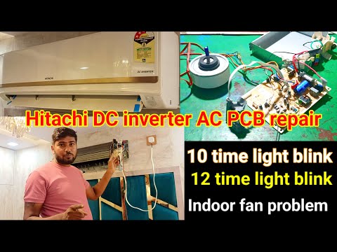 "Hitachi DC Inverter AC PCB Repair | 10 Times Light Blink Error Fix | Motor Error Solution"