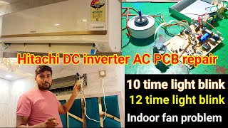 Hitachi DC Inverter AC PCB Repair | 10 Times Light Blink Error Fix | Motor Error Solution