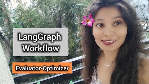 LangGraph Workflow #5 | Evaluator-Optimizer Pattern in LangGraph | Nidhi Chouhan