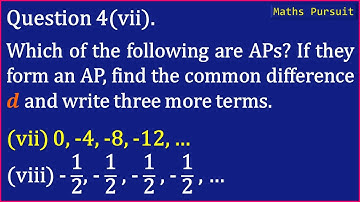Ex:5.1 Q-4-(vii). Which of the following are APs? If they form an AP, find the common difference 𝒅 a