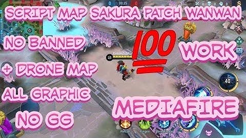 TERBARU!!!SCRIPT MAP SAKURA + DRONE MAP PATCH (WANWAN)