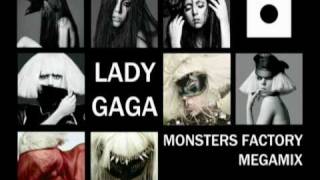 LADY GAGA // MONSTERS FACTORY MEGAMIX