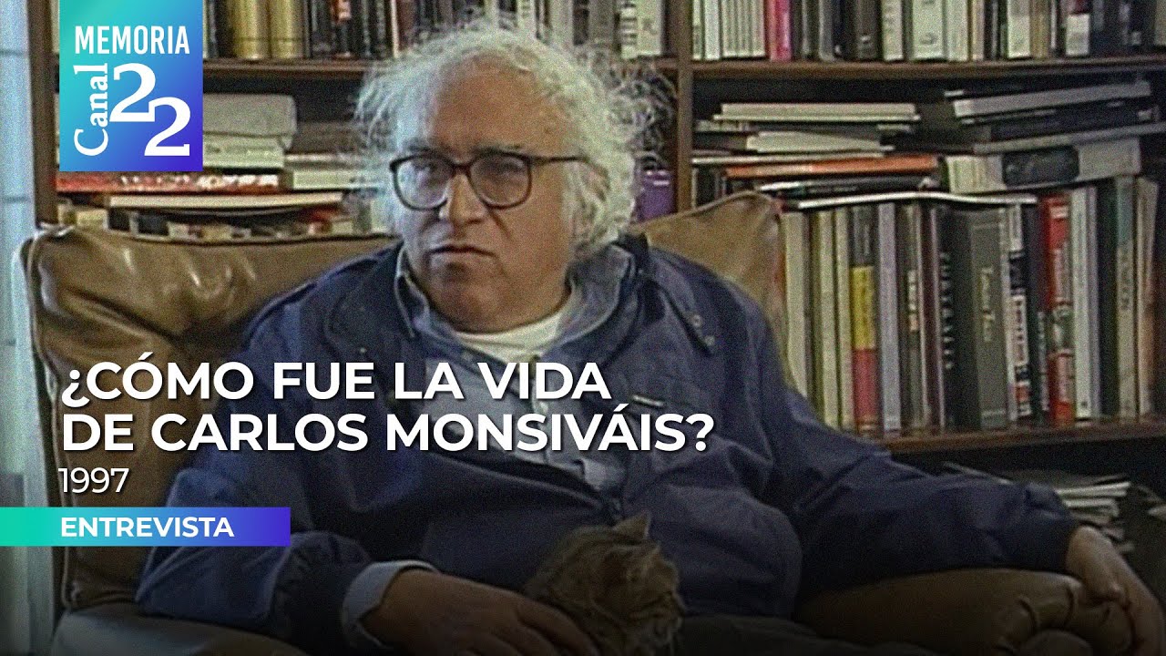 Entrevista A Carlos Monsiv is Sobre Su Vida Sus Libros Y El M xico De entrevista-a-carlos-monsiv-is-sobre-su-vida-sus-libros-y-el-m-xico-de