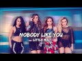 Little Mix Nobody Like You Lyrics mp3