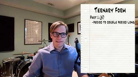 Form Analysis with Dr. Wilks | Binary, Rounded Binary, and Ternary Form