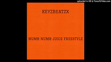 NUMB NUMB JUICE (FREESTYLE)