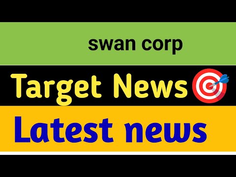 Swan Corp Share 😱 Swan  Corp Share Latest news 