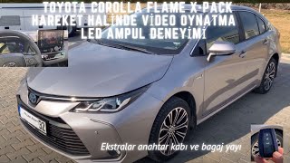 Toyota Corolla Hareket Halinde Video Oynatma, Led Ampul, Cam filmi, Bagaj Yayı kullanıcı deneyimi