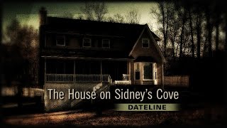 Dateline Episode Trailer: The House on Sidney's Cove | Dateline NBC