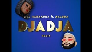 Aya Nakamura & #Maluma -  #Djadja Remix