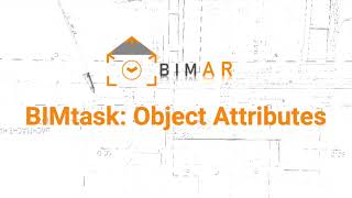 BIMtask QuickStart Part I: Object Attributes