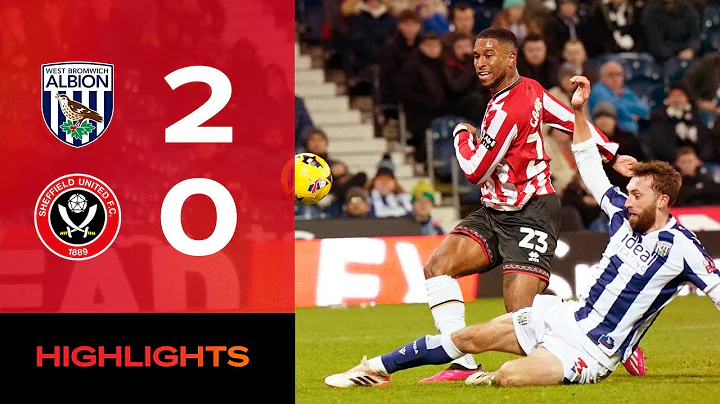 West Bromwich Albion 2-0 Sheffield United | EFL Championship highlights