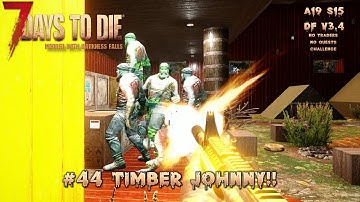 These Feral Lumberjack Traps Are Insane! | 7 Days to Die | Darkness Falls Mod | Alpha 19 s15 ep44