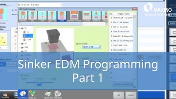 Makino Sinker EDM Programming - Part 1