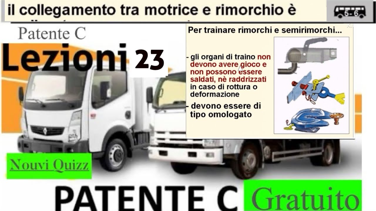 Patente C lezioni 23 Gratuito | Patente C c1 Nouvi Quizz | il collegamento tra motrice e rimorchio è