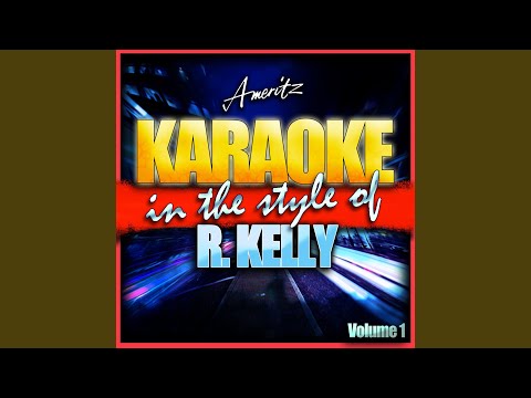 When a Woman's Fed Up (In the Style of R. Kelly) (Instrumental Version)