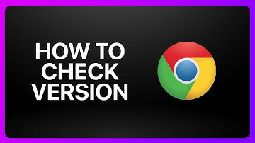How To Check Chromedriver Version Tutorial