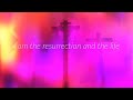 Jesus: The Resurrection and Life ✝️