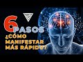 → 6 PASOS - Cómo MANIFESTAR más RAPIDO ⚡️ 🏃🏻