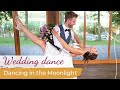 Capture de la vidéo Dancing In The Moonlight - Toploader 🌛 Wedding Dance Online | First Dance Choreography