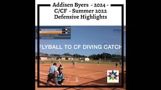 Addisen Byers  - 2024 - C/CF  - Summer 2022 Defensive Highlights