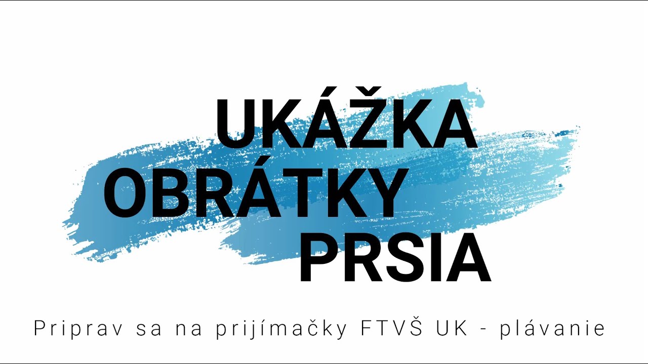 Obrátka prsia - Priprav sa na prijímačky FTVŠ UK