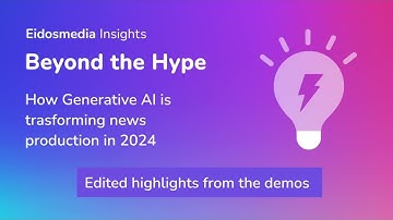 Beyond the Hype - How Generative AI is transforming news production in 2024
