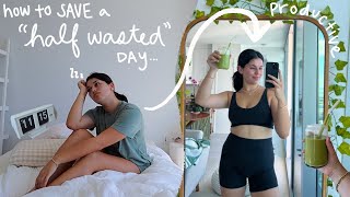 how I turn around a “half wasted” day *let’s get productive vlog!