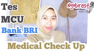 [Ngobrast] Ep. 7 Medical Check Up (MCU) Test Health Test entering BRI Bank Frontline CS Teller