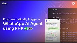 Programmatically Trigger a WhatsApp AI Agent using PHP