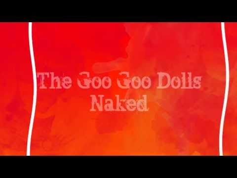 Goo Goo Dolls Naked 107