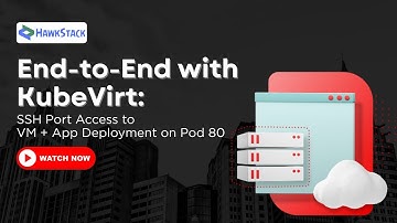 End-to-End with KubeVirt: SSH Port Access to VM + App Deployment on Pod 80