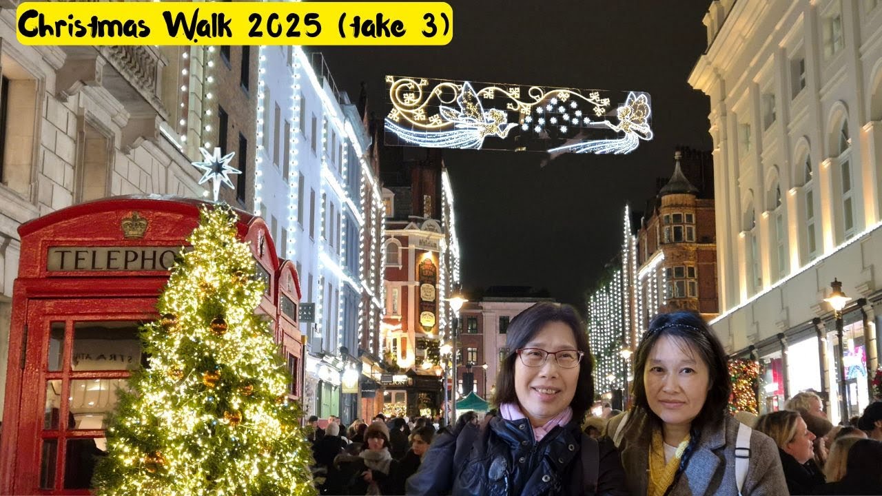 Рождественская прогулка по Лондону 2025 — попытка 3