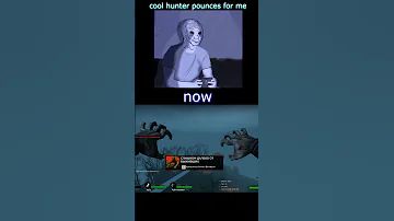 Cool Hunter Pounces For Me Then Vs Now Shorts Left4dead2 L4d2 Hunter Gameplay L4d Left4dead 