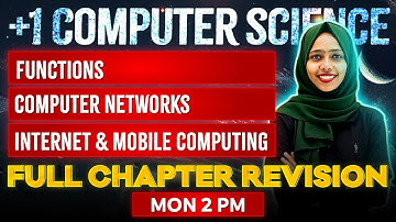 Plus One CS |  Functions | Computer Networks | Internet And Mobile Computing  | Exam Winner Plus One