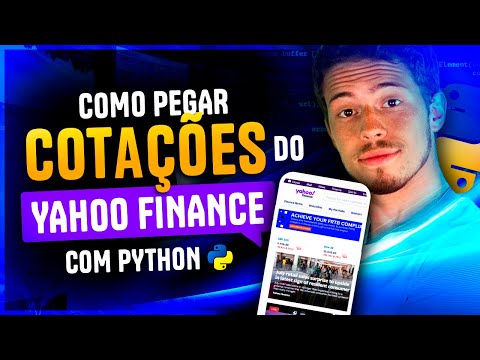 Como Pegar Cotações do Yahoo Finance com Python