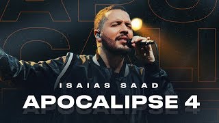 APOCALIPSE 4 (Clipe Oficial) | Isaías Saad