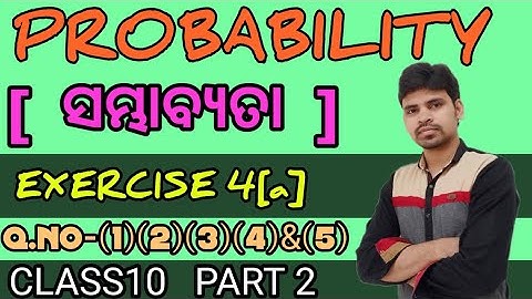 Probability Exercise 4(a)|Q.No -1 to 5 || Probability Odia ||Probability for Class10th