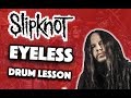 How To Play SLIPKNOT - EYELESS Intro On DRUMS