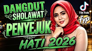 Download lagu DANGDUT SHOLAWAT | PENYEJUK HATI  ❤️ PIKIRAN TENANG 💕