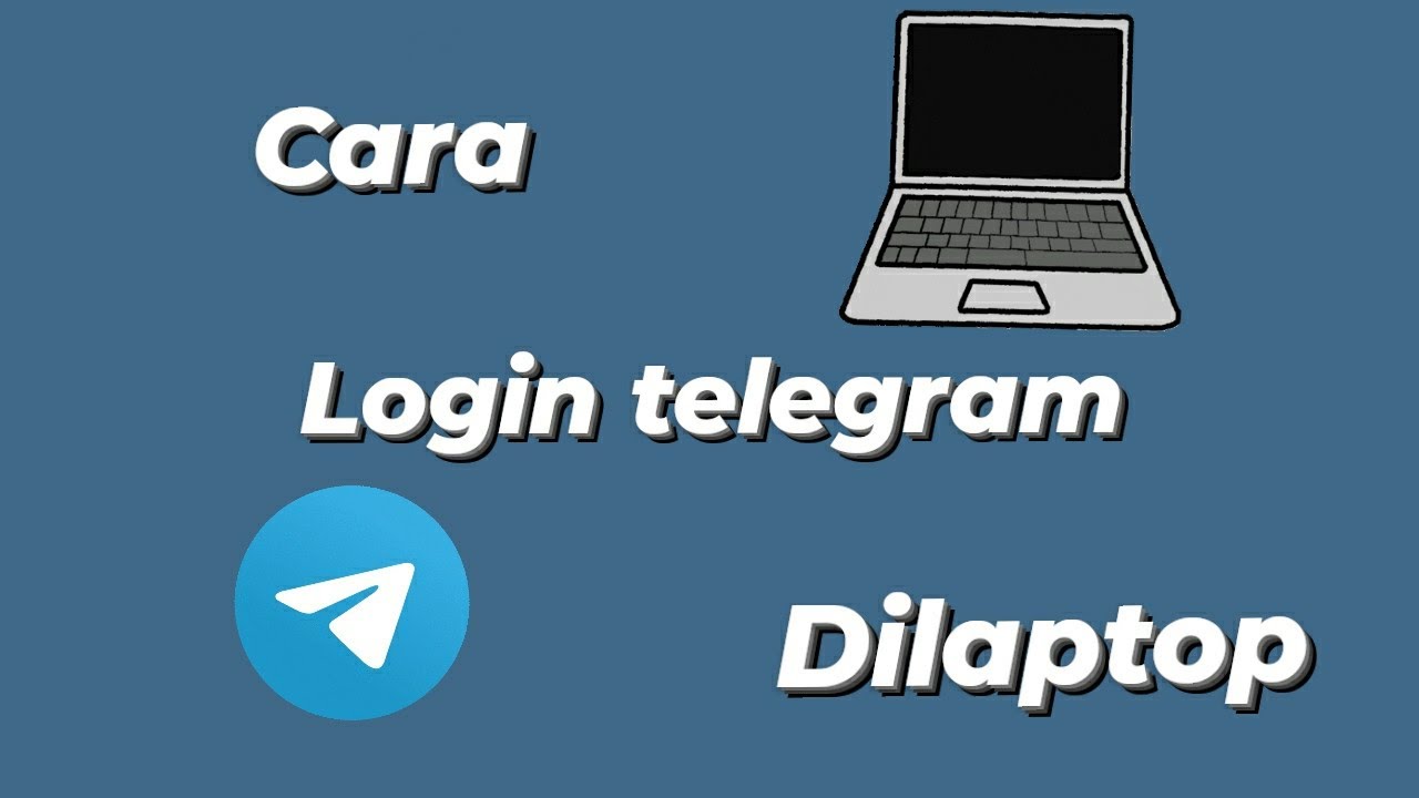 Cara Login Telegram Di Laptop YouTube cara-login-telegram-di-laptop-youtube