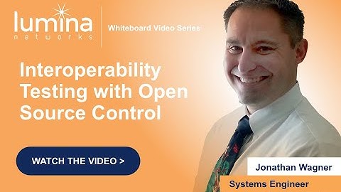 Interoperability Testing with Open Source Control