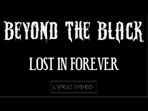 Beyond The Black - Lost In Forever - 2016 - Lyric Video