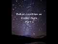 Balkan Countries as Zodiac Signs Part 2