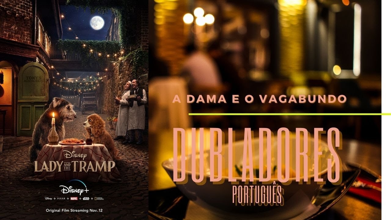 A Dama e o Vagabundo (2019), Dublapédia