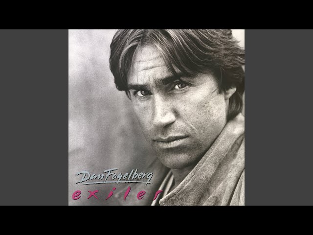 Dan Fogelberg - The Way It Must Be