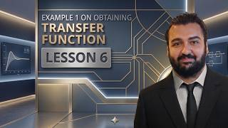 Example 1 on Obtaining Transfer function - Lesson 6 - Automatic Control Course screenshot 4